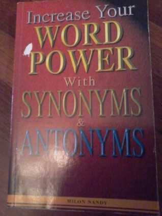 Read Increase Your Word Power With Synonyms & Antonyms - Milon Nandy file in ePub