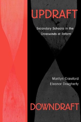 Full Download Updraft Downdraft: Secondary Schools In the Crosswinds of Reform - Marilyn Crawford | PDF