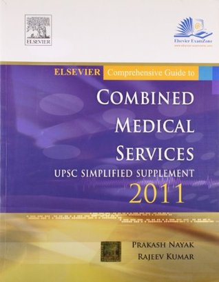 Full Download Elsevier Comprehensive Guide to Combined Medical Services UPSC simplified Supplement 2011 - Prakash Nayak file in PDF