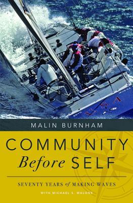 Download Community Before Self: Seventy Years of Making Waves - Malin Burnham file in ePub