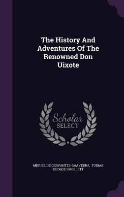 Download The History and Adventures of the Renowned Don Uixote - Miguel de Cervantes Saavedra | PDF