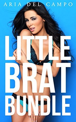 Download Little Brat Bundle (Taboo Man Of The House Erotica) (Brat Night Books 1-3) - Aria del Campo file in ePub