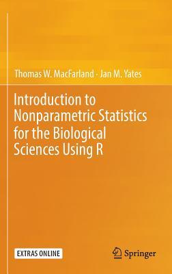 Full Download Introduction to Nonparametric Statistics for the Biological Sciences Using R - Thomas W Macfarland | ePub