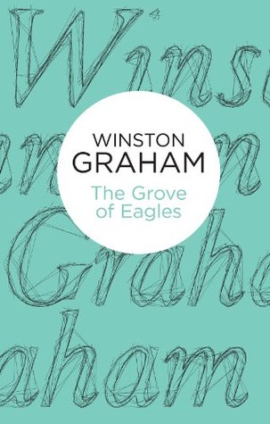 Read The Grove of Eagles: A novel of Elizabethan England - Winston Graham file in PDF