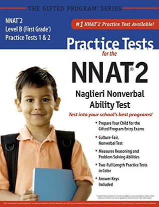 Full Download NNAT2® 2 Practice Tests Level B (1st Grade) in Color_ Publisher of the #1 CogAT® Practice Test - Mercer Publishing | PDF