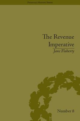 Download The Revenue Imperative: The Union's Financial Policies During the American Civil War - Jane Flaherty | ePub