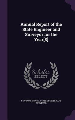 Read Online Annual Report of the State Engineer and Surveyor for the Year[s] - New York (State) State Engineer and Sur file in ePub