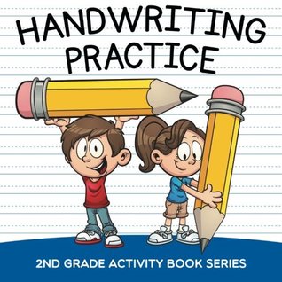 Download Handwriting Practice : 2nd Grade Activity Book Series - Baby Professor | PDF