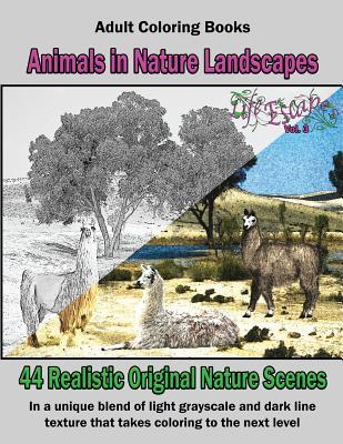 Read Adult Coloring Books: Animals in Nature Landscapes: 44 Realistic Original Nature Scenes: A Unique Blend of Light Grayscale and Dark Line Texture Takes Coloring to the Next Level - Kimberly Hawthorne | PDF