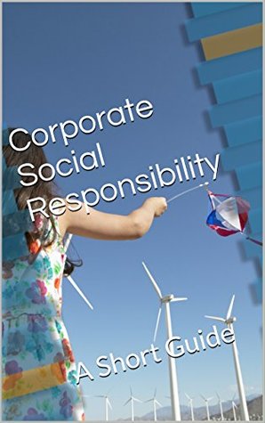 Download Corporate Social Responsibility: A Short Guide for Beginners - William Scaec | ePub