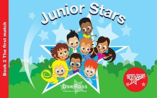 Full Download JUNIOR SOCCER STARS: Book 2 Red Level The first match - Dan Ross | PDF