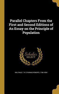 Full Download Parallel Chapters from the First and Second Editions of an Essay on the Principle of Population - Thomas Robert Malthus | ePub