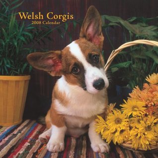 Download Welsh Corgis 2008 Square Wall Calendar (German, French, Spanish and English Edition) -  file in ePub