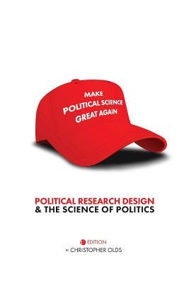 Download Political Research Design and the Science of Politics - Christopher Olds file in ePub