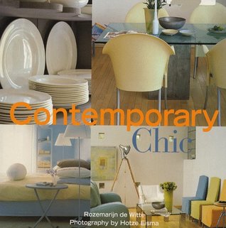 Read Online Contemporary Chic: Classic, Natural, Soft, Colour - Hotze Eisma | ePub