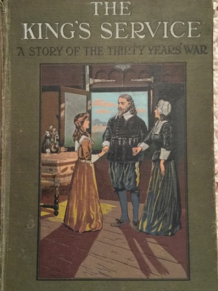 Download The King's Service: A Story of the Thirty Years' War - Deborah Alcock | ePub