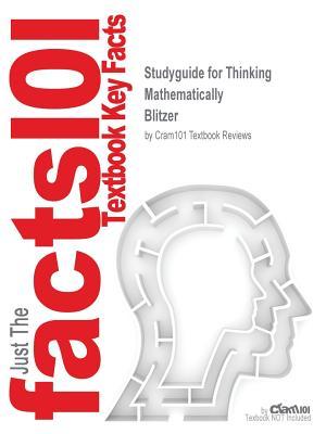 Read Online Studyguide for Thinking Mathematically by Blitzer, ISBN 9780321915399 - Cram101 Textbook Reviews | PDF