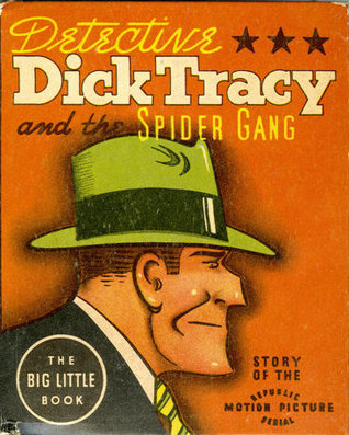 Full Download Detective Dick Tracy and the Spider Gang (Big Little Book #1446) - Chester Gould file in ePub