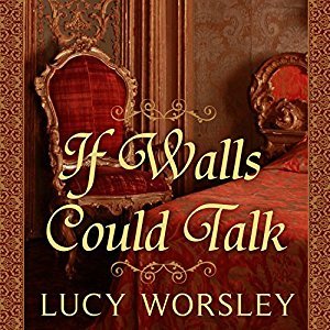 Read If Walls Could Talk: An Intimate History of the Home - Lucy Worsley | ePub