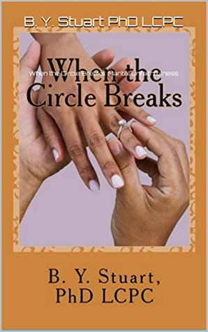 Full Download When the Circle Breaks: Marital Unfaithfulness - Barbara Y. Stuart | ePub