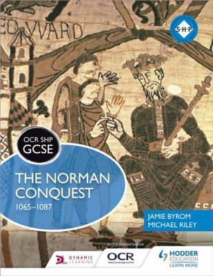 Full Download OCR GCSE History Shp: The Norman Conquest 1065-1087 - Michael Riley file in PDF