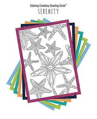 Download Coloring Creations Greeting Cards™ - Serenity: With Scripture - Anonymous | PDF