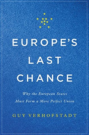 Full Download Europe's Last Chance: Why the European States Must Form a More Perfect Union - Guy Verhofstadt file in ePub