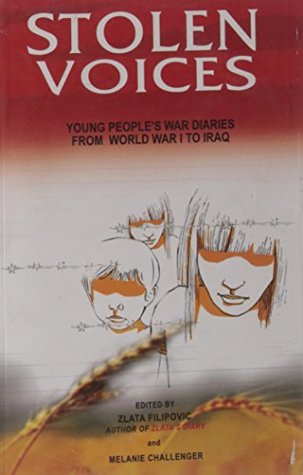 Read Online Stolen Voices: Young People's War Diaries (From World War I to Iraq) - Zlata Filipović | ePub