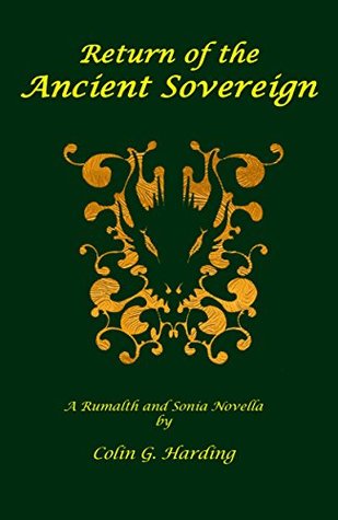 Download Return of The Ancient Sovereign (Rumalth and Sonia Novella #2). - Colin G. Harding file in ePub