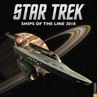 Read Online Star Trek 2018 Wall Calendar: Ships of the Line -  | ePub