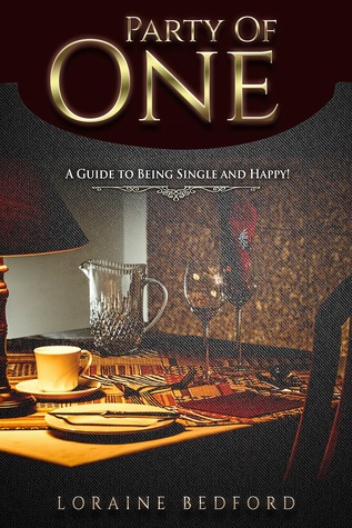 Download Party of One: A Guide to Being Single and Happy! - Loraine Bedford | ePub