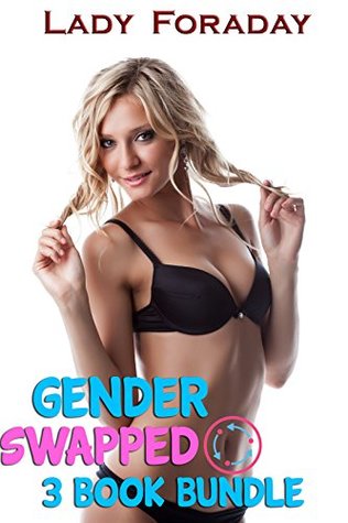 Download Gender Swapped 3 Book Bundle (Transformation Erotica) - Lady Foraday file in ePub