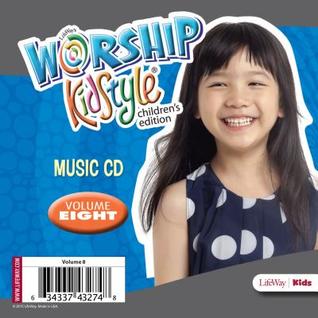 Read Worship Kidstyle: Children's Music CD Volume 8 - Lifeway Christian Resources file in ePub