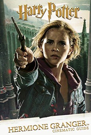 Full Download Harry Potter: Cinematic Guide: Hermione Granger - Scholastic Inc. file in ePub