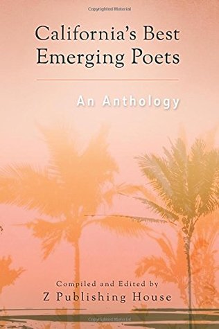 Download California's Best Emerging Poets: An Anthology - Z Publishing file in ePub