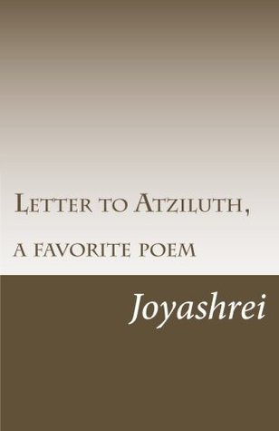 Read Letter to Atziluth: Great One Jewish Power of the Worlds - Joyashri Kundu file in ePub