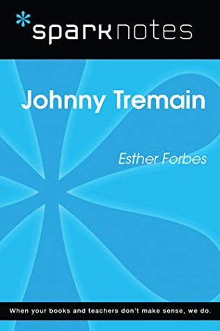 Download Johnny Tremain (SparkNotes Literature Guide) (SparkNotes Literature Guide Series) - Esther Forbes | ePub