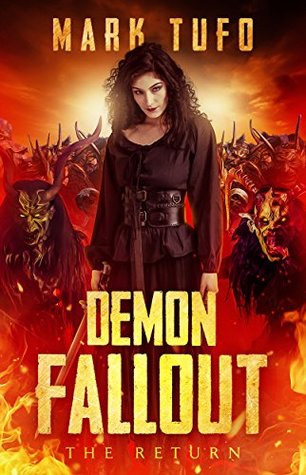 Full Download Demon Fallout: The Return: A Michael Talbot Adventure - Mark Tufo file in PDF