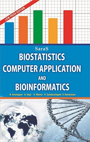 Full Download Biostatistics, Computer Application and Bioinformatics - V. Kumaresan file in ePub