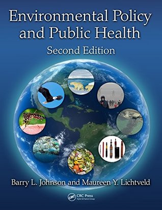 Full Download Environmental Policy and Public Health, Second Edition - Barry L. Johnson | ePub