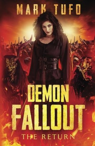 Full Download Demon Fallout: The Return: A Michael Talbot Adventure - Mark Tufo | PDF