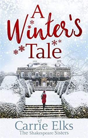 Read Online A Winter's Tale: a heartwarming romance for a cold winter's night - Carrie Elks file in ePub