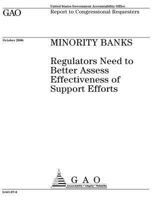 Download Minority Banks: Regulators Need to Better Assess Effectiveness of Support Efforts - U.S. Government Accountability Office file in ePub