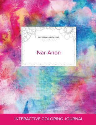 Read Online Adult Coloring Journal: Nar-Anon (Butterfly Illustrations, Rainbow Canvas) - Courtney Wegner file in ePub