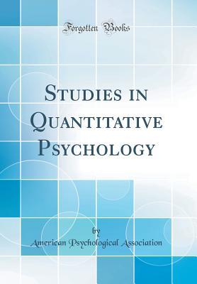 Full Download Studies in Quantitative Psychology (Classic Reprint) - American Psychological Association file in ePub