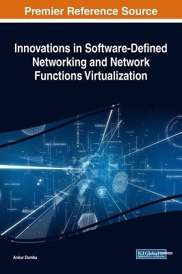 Read Online Innovations in Software-Defined Networking and Network Functions Virtualization - Ankur Dumka file in ePub