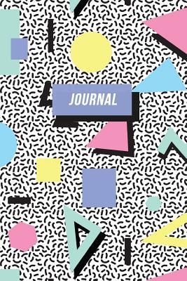 Read Online 90s Journal: Nineties Nostalgia Retro Memphis Design -  file in PDF