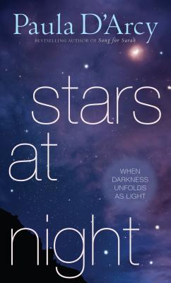 Full Download Stars at Night: When Darkness Unfolds as Light - Paula D'Arcy file in PDF