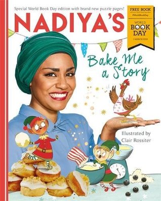 Full Download Nadiya's Bake Me a Story: World Book Day 2018 - Nadiya Hussain file in PDF