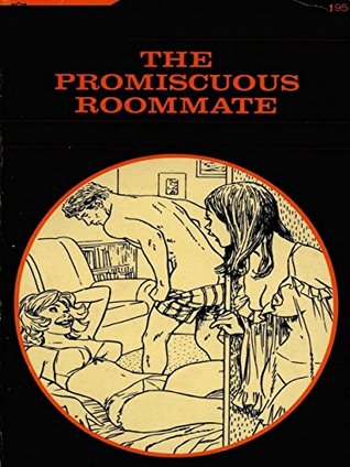 Full Download The Promiscuous Roommate (Vintage Erotic Novel) - Anju Quewea file in PDF